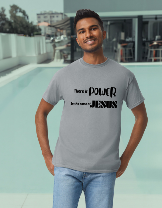 There's power in the name of Jesus T-shirt